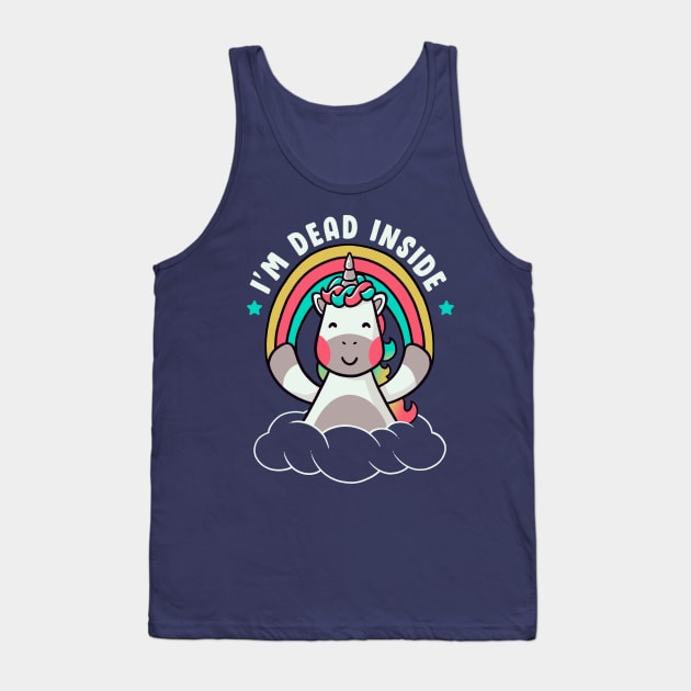 I’m Dead Inside Funny Cute Unicorn Tank Top by eduely